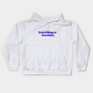 Everything is Terrible Kids Hoodie